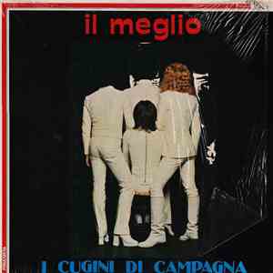 I Cugini Di Campagna - Il Meglio FLAC
