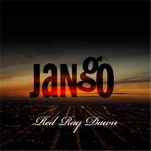 Jango - Red Ray Dawn FLAC