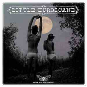 Little Hurricane - Same Sun Same Moon FLAC