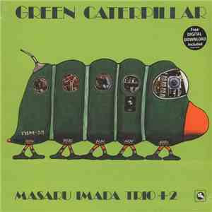 Masaru Imada Trio +2 - Green Caterpillar FLAC