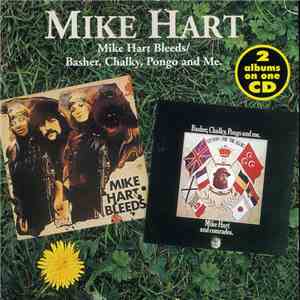 Mike Hart - Mike Hart Bleeds / Basher, Chalky, Pongo And Me. FLAC