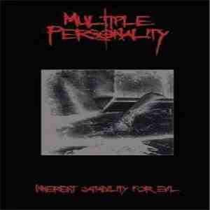Multiple Personality  - Inherent Capability For Evil FLAC