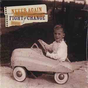 Never Again  / Fight For Change  - Split EP FLAC
