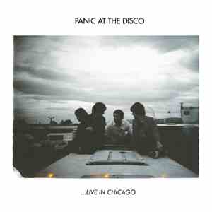 Panic At The Disco - ...Live In Chicago FLAC
