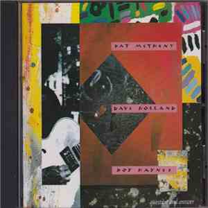 Pat Metheny W/ Dave Holland & Roy Haynes - Question And Answer FLAC