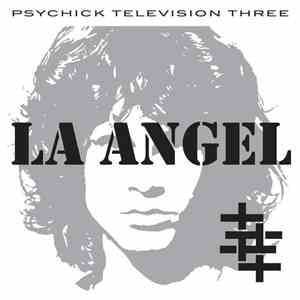 Psychic TV / PTV3 - LA Angel FLAC