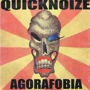 Quicknoize - Agorafobia FLAC