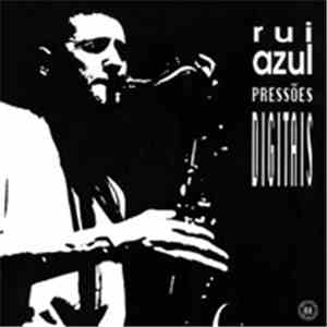 Rui Azul - Pressões Digitais FLAC