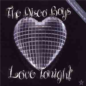 The Disco Boys - Love Tonight FLAC