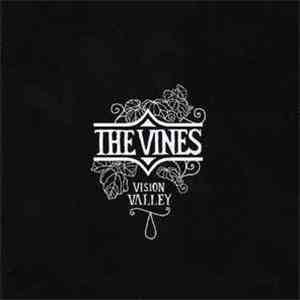 The Vines - Vision Valley FLAC