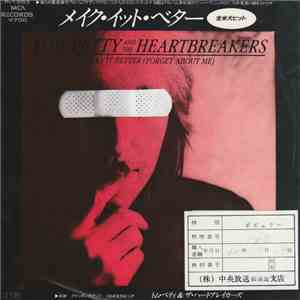 Tom Petty And The Heartbreakers - Make It Better (Forget About Me) FLAC