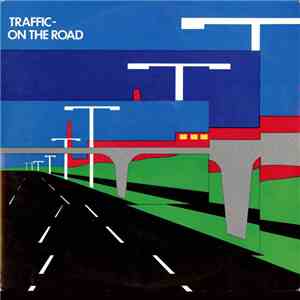 Traffic - On The Road FLAC