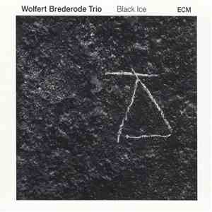 Wolfert Brederode Trio - Black Ice FLAC