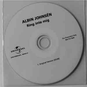 Albin Johnsén - Ring Inte Mig FLAC