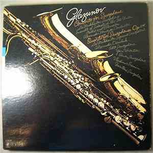 Alexander Glazunov, Yuri Vorontsov, Alexander Oseichuk, Vladimir Eremin, Alexander Korneyev, Lev Mikhailov - Concerto For Saxophone And Orchestra / Quartet For Saxophones In B-Flat Major FLAC