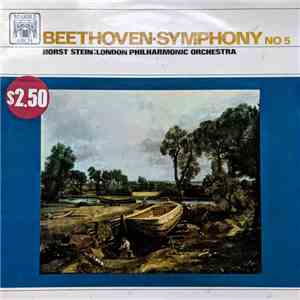 Beethoven, Horst Stein Conducting The The London Philharmonic Orchestra - Symphony No. 5 In C Minor Opus 67 FLAC