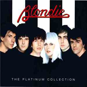 Blondie - The Platinum Collection FLAC