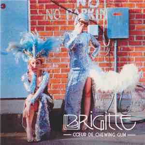 Brigitte  - Cœur De Chewing Gum FLAC