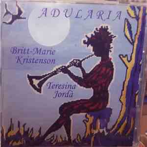 Britt-Marie Kristenson, Teresina Jordá - Adularia FLAC