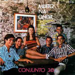 Conjunto 3D - Muito Na Onda FLAC