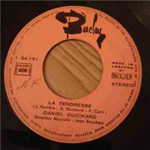Daniel Guichard - La Tendresse / T'En Souviens-Tu Marie - Helene ? FLAC