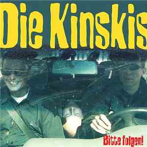 Die Kinskis - Bitte Folgen! FLAC