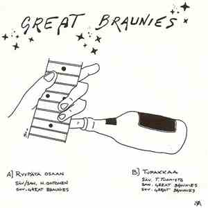 Great Braunies - Ryypätä Osaan / Tupakkaa FLAC