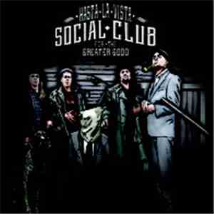 Hasta la Vista Social Club - For The Greater Good FLAC
