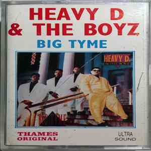 Heavy D. & The Boyz - Big Tyme FLAC