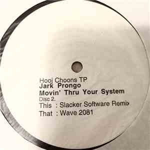 Jark Prongo - Movin' Thru Your System (Disc Two) FLAC