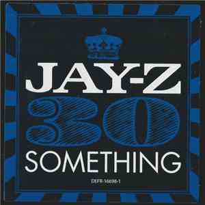 Jay-Z - 30 Something FLAC