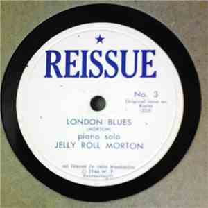 Jelly Roll Morton / Ezra Howlett Shelton - London Blues / Dearest Darling FLAC