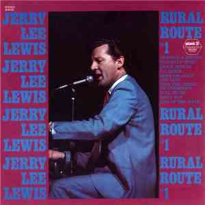 Jerry Lee Lewis - Rural Route #1 FLAC
