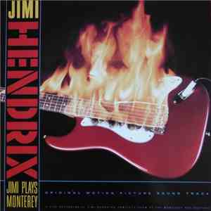 Jimi Hendrix - Jimi Plays Monterey FLAC