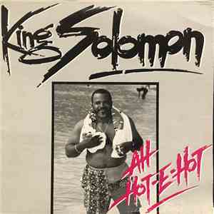 King Solomon - All Hot-E-Hot FLAC
