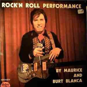 Maurice And Burt Blanca - Rock'N Roll Performance FLAC