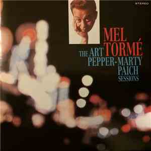 Mel Tormé, The Marty Paich Orchestra - The Art Pepper - Marty Paich Sessions FLAC