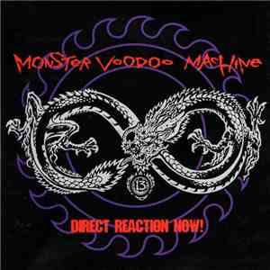 Monster Voodoo Machine - Direct Reaction Now! FLAC