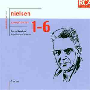 Nielsen, Paavo Berglund, Royal Danish Orchestra - Symphonies 1-6 FLAC
