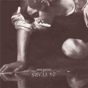 Nine Eleven - 24 Years FLAC
