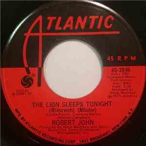 Robert John - The Lion Sleeps Tonight (Wimoweh) (Mbube) / Janet FLAC