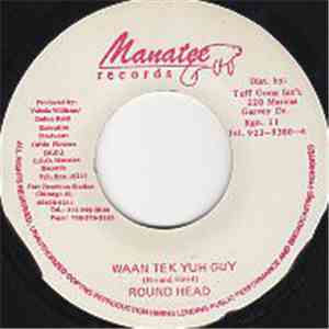 Roundhead - Waan Tek Yuh Guy FLAC