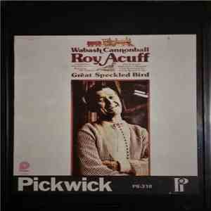 Roy Acuff - Wabash Cannonball FLAC