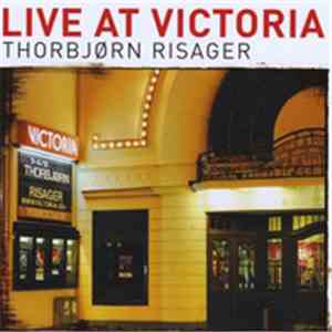Thorbjørn Risager - Live At Victoria FLAC