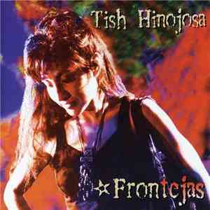 Tish Hinojosa - Frontéjas FLAC