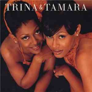 Trina & Tamara - Trina & Tamara FLAC