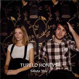 Tupelo Honeys - Salute You FLAC