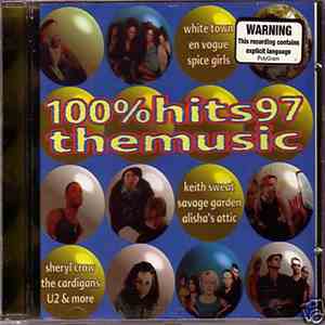 Various - 100% Hits 97 The Music FLAC