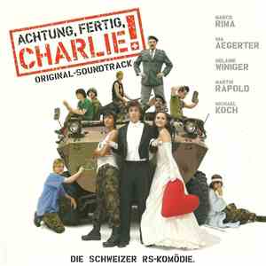 Various - Achtung, Fertig, Charlie! (Original Soundtrack) FLAC