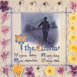 Virginia Astley - Melt The Snow FLAC